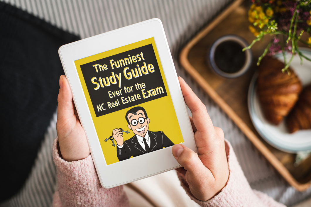 E-Book: The Funniest Study Guide Ever for the NC Real Estate Exam