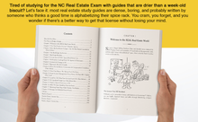 Load image into Gallery viewer, Paperback: The Funniest Study Guide Ever for the NC Real Estate Exam
