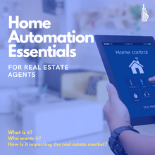 Load image into Gallery viewer, Self Paced: Home Automation Essentials for Real Estate Agents
